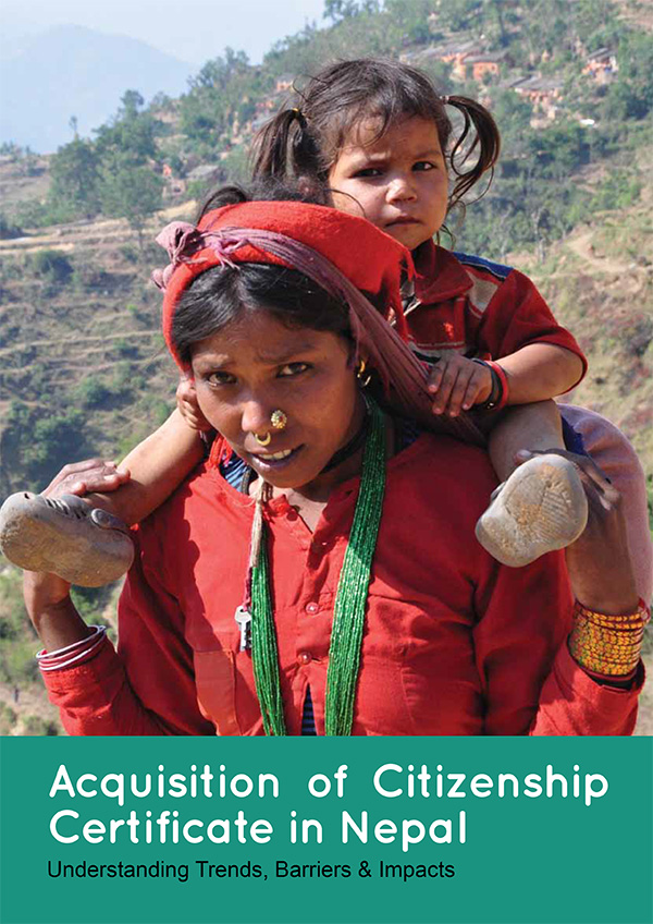 Acquisition of Citizenship Certificate in Nepal: Understanding Trends, Barriers and Impacts